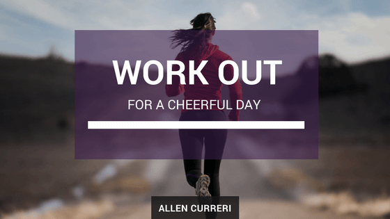 Work Out for a Cheerful Day: 3 Ways Exercise Benefits Mental Health