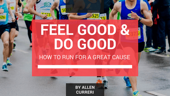 Feel Good and Do Good: How to Run for A Great Cause